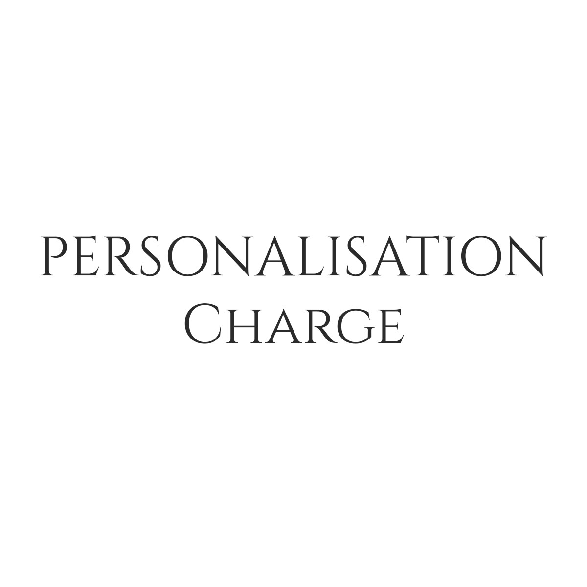 Personalisation Charge
