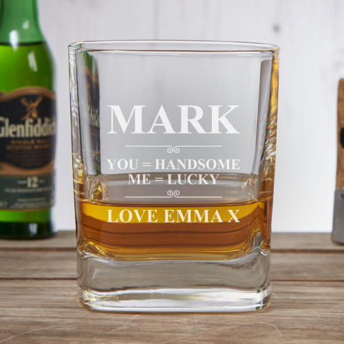You Handsome Me Lucky 10oz Square Whisky Tumbler