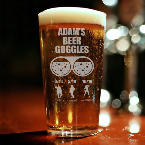 Men's Beer Goggles Engraved Pint Glass