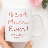 Personalised Best Mum Ever Mug