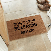 personalised Don't Stop Be Leaving Coir Doormat