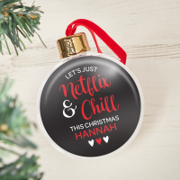 Netflix & Chill This Christmas Bauble
