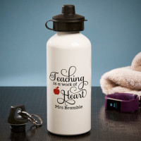 teaching is a work of heart white water bottle