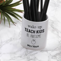 personalised Wake Up Teach Kids Pen Pot